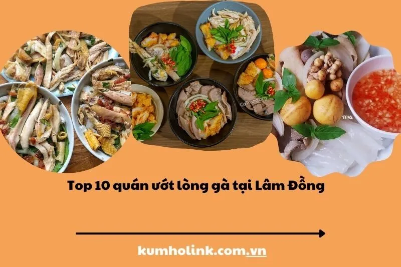 Top 10 bánh ướt lòng gà lâm đồng