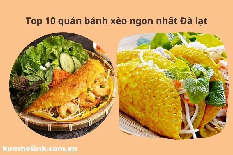 Top 10 quán bánh xèo ngon nhất tại Đà Lạt