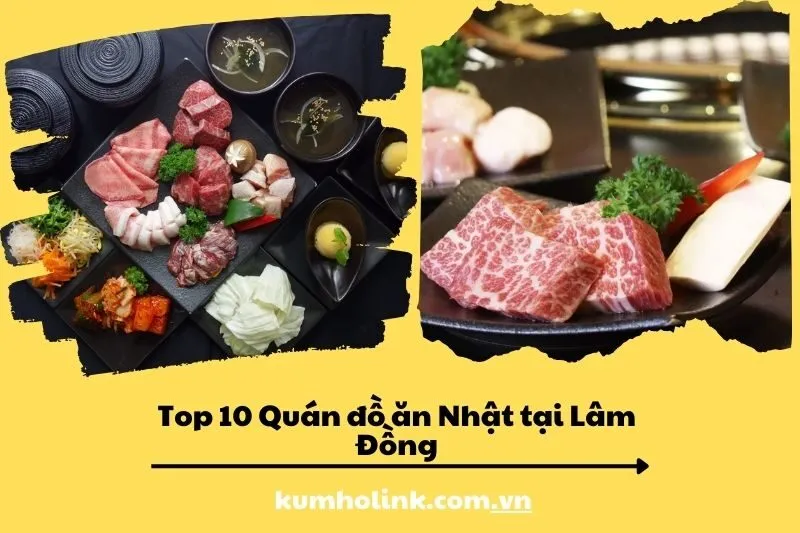 Top 10 quán ăn đồ nhật ngon nhất tại Lâm Đồng