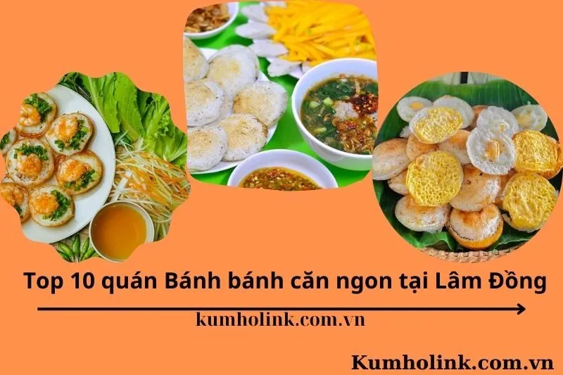 Top 10 quán Bánh căn ngon tại Lâm Đồng