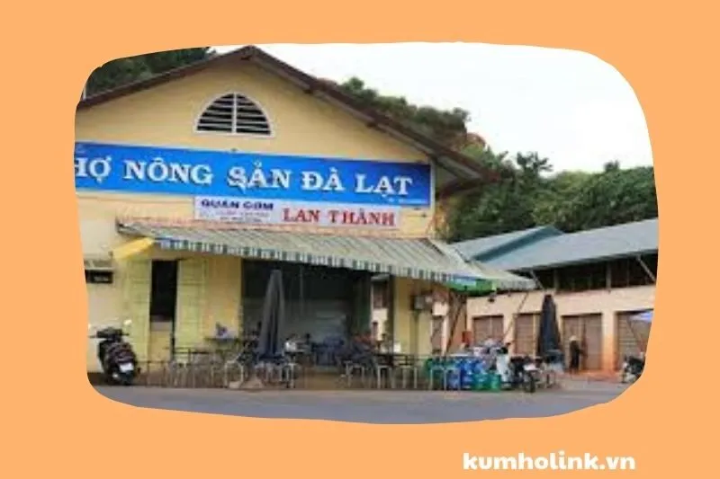 Chợ Nông Sản Đà Lạt