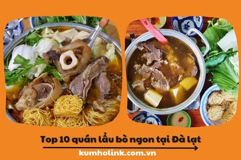 Top 10 quán Lẩu Bò ngon nhất tại Lâm Đồng