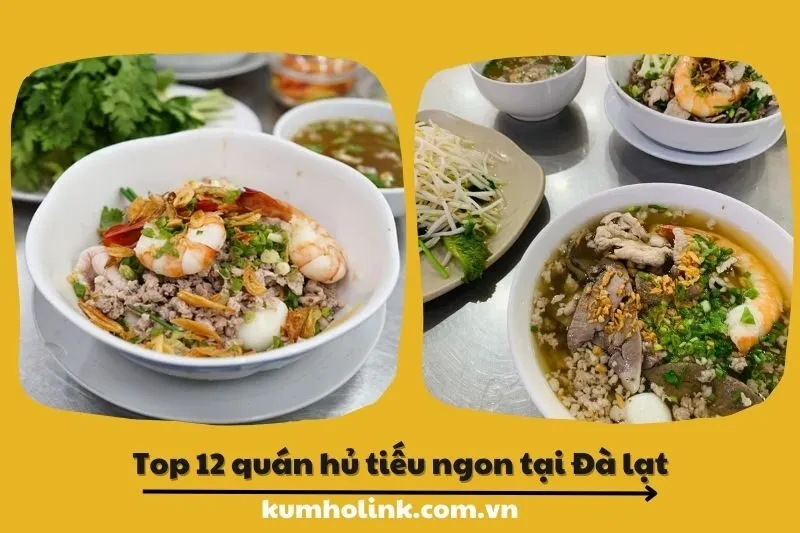 Top 12 quán hủ tiếu ngon nhất tại Lâm Đồng