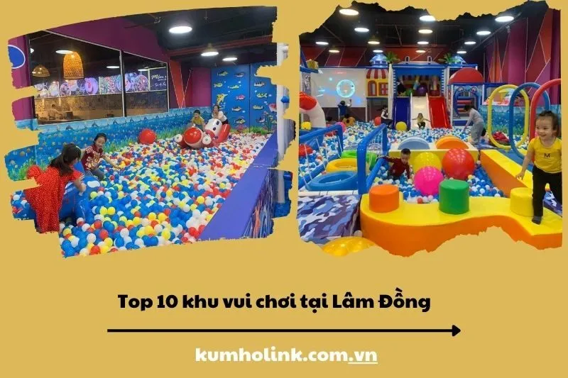 Top 10 khu vui chơi tại Lâm Đồng