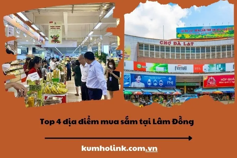 Top 4 địa điểm mua sắm tại Lâm Đồng